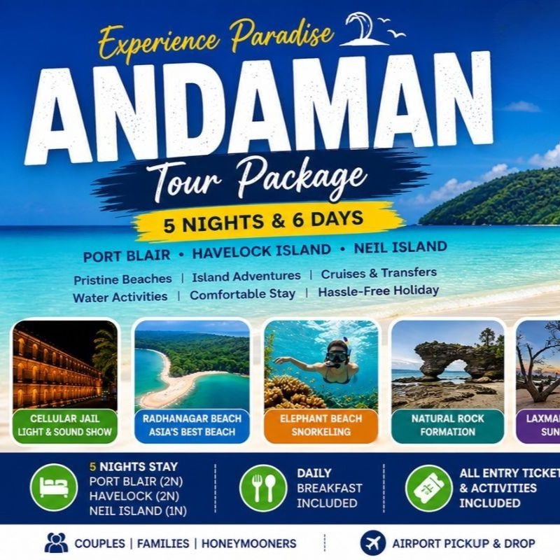 Andaman Tour Package 5 Nights 6 Days | Port Blair Havelock Neil Island Trip