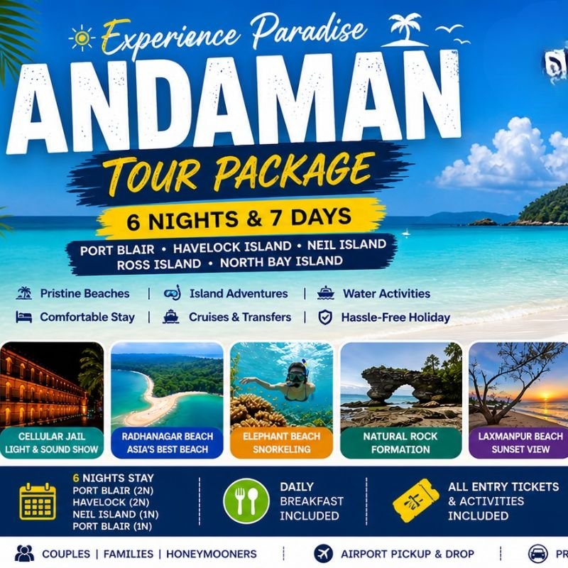 Andaman Tour Package 6 Nights 7 Days | Port Blair Havelock Neil Island Tour